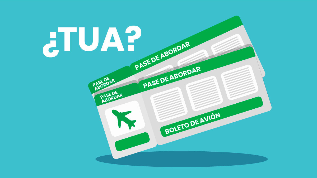 ¿Qué es la TUA, para qué sirve y en cuánto está en cada aeropuerto del país?