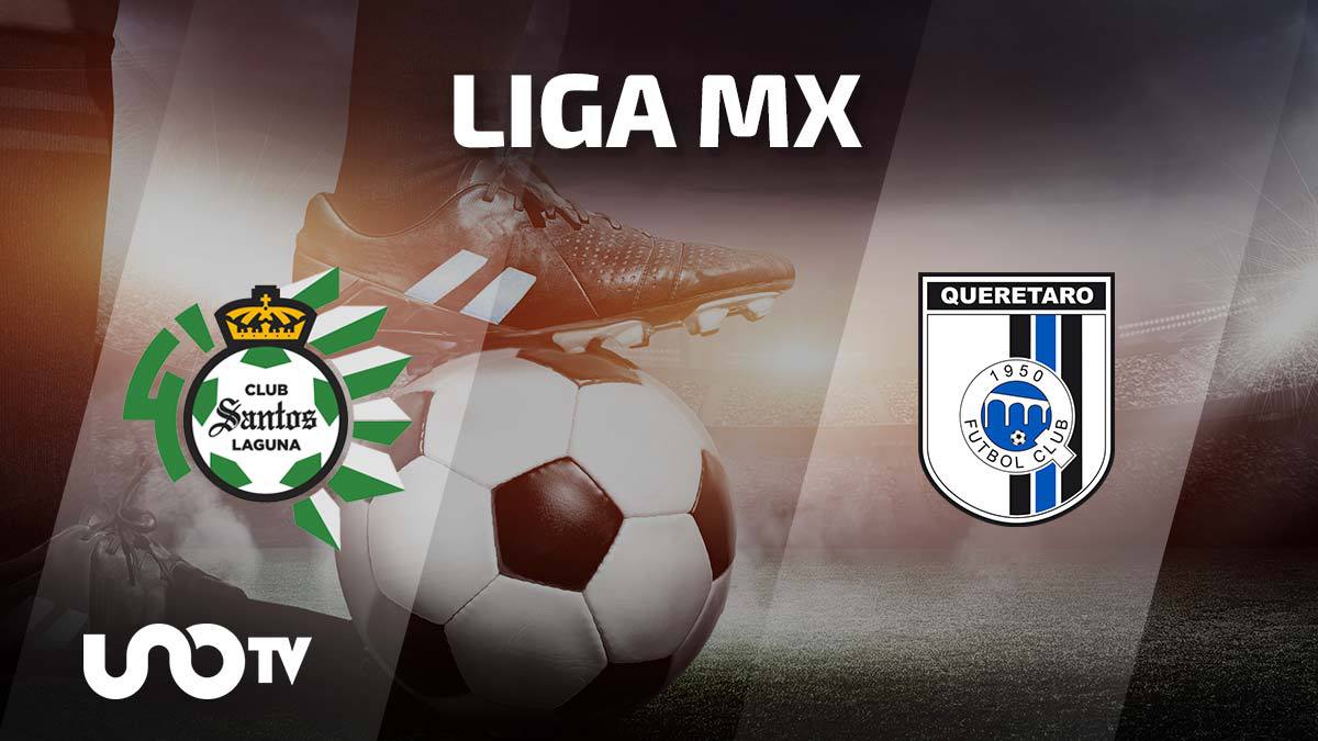Santos vs Querétaro: cuándo y dónde ver el partido de la Jornada 1 del Apertura 2023 en vivo