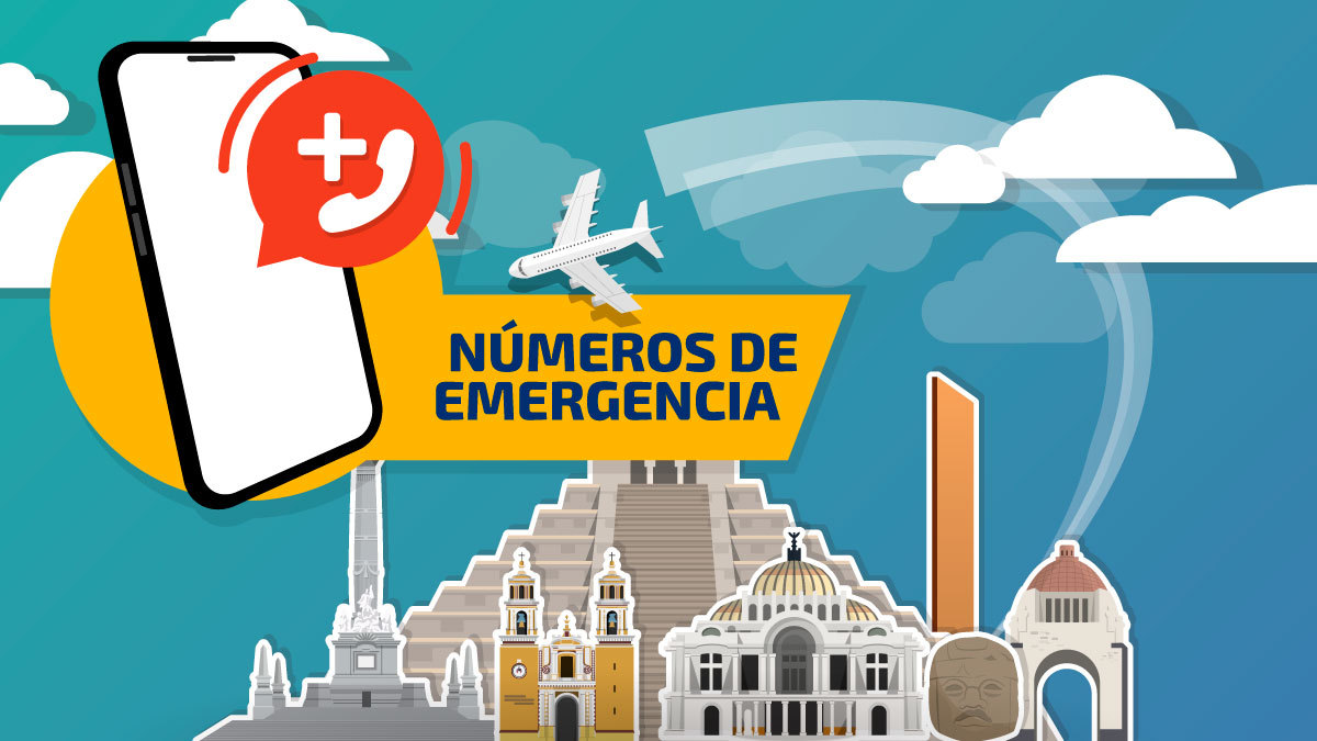 Siete números de emergencia imprescindibles durante tus vacaciones en México