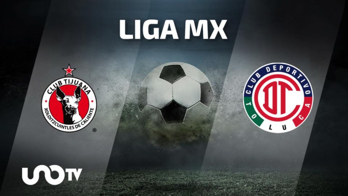 Tijuana vs Toluca en vivo: cuándo y dónde ver el partido de la jornada 8 del Torneo Apertura 2023