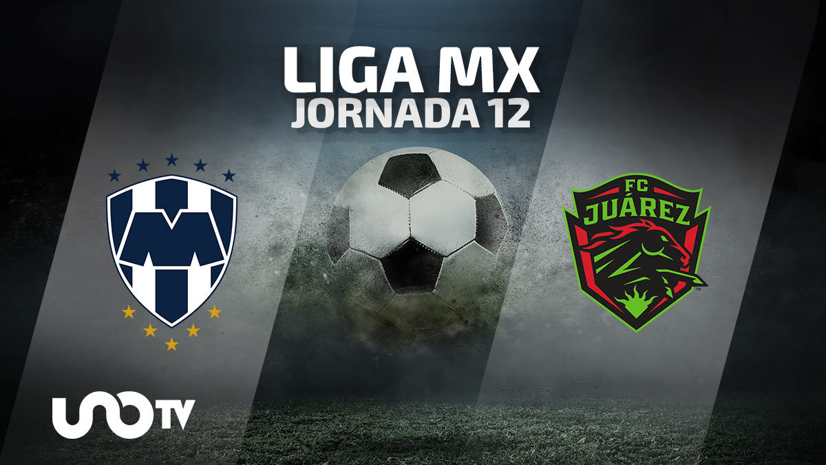 Monterrey vs Juárez hoy en vivo: fecha y cómo ver el partido de la Jornada 12 de la Liga MX