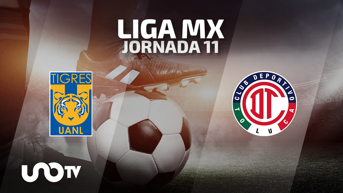 Tigres vs Toluca en vivo: fecha y cómo ver el partido de la Jornada 11 de la Liga MX