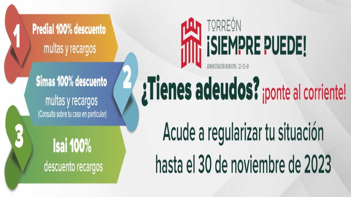 ¡Ponte al corriente! Torreón ofrece descuento del 100% en predial y estos trámites