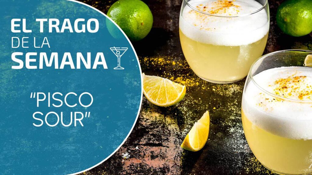 Pisco sour: Historia del coctel típico de Perú