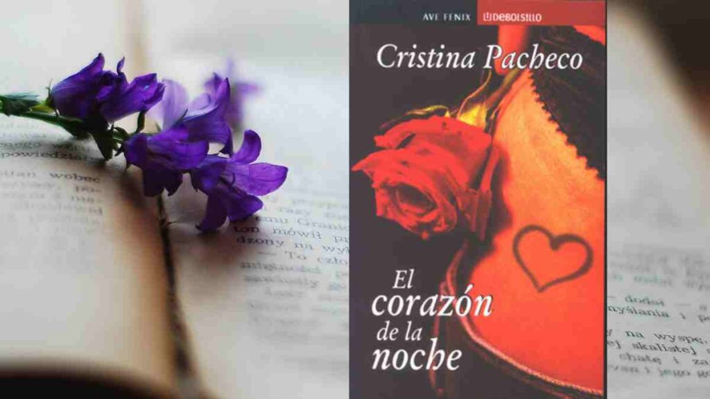 cristina pacheco muere, libros famsos: el corazón de la noche