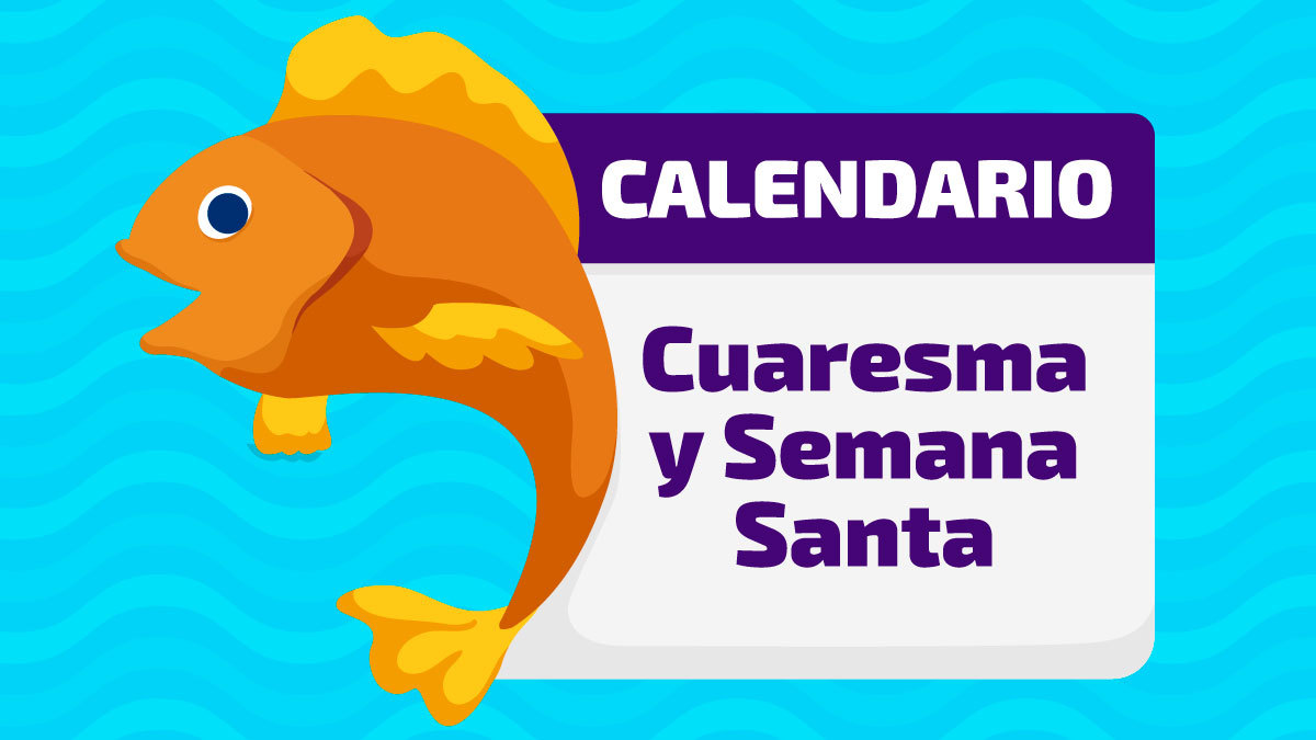 Calendario de Cuaresma y Semana Santa 2024 en México