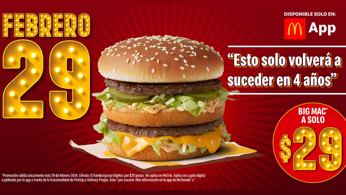 29 pesos por una Big Mac, solo por año bisiesto