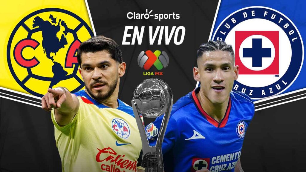 América vs Cruz Azul en vivo la final de la Liga MX