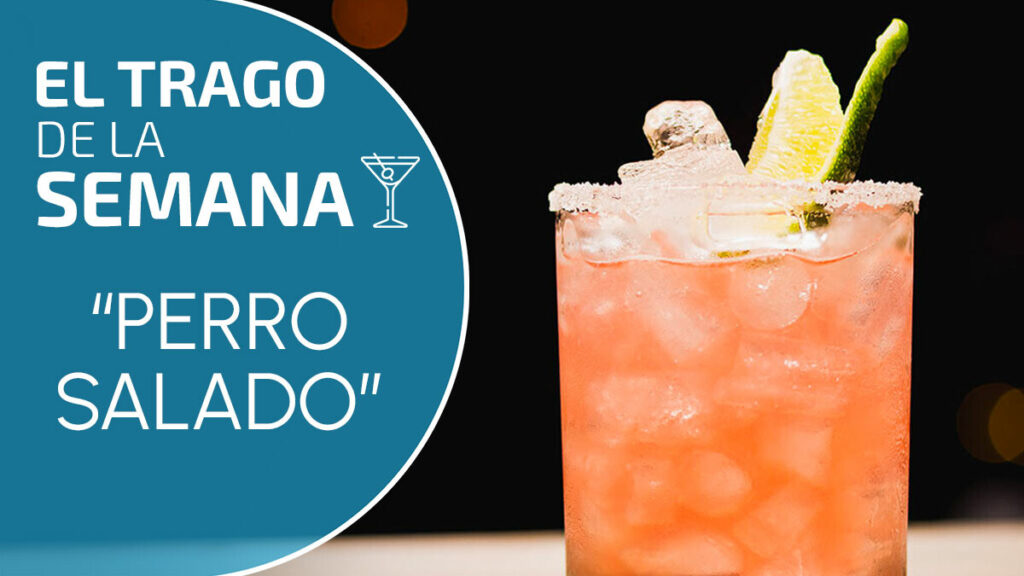 Cóctel Perro Salado receta