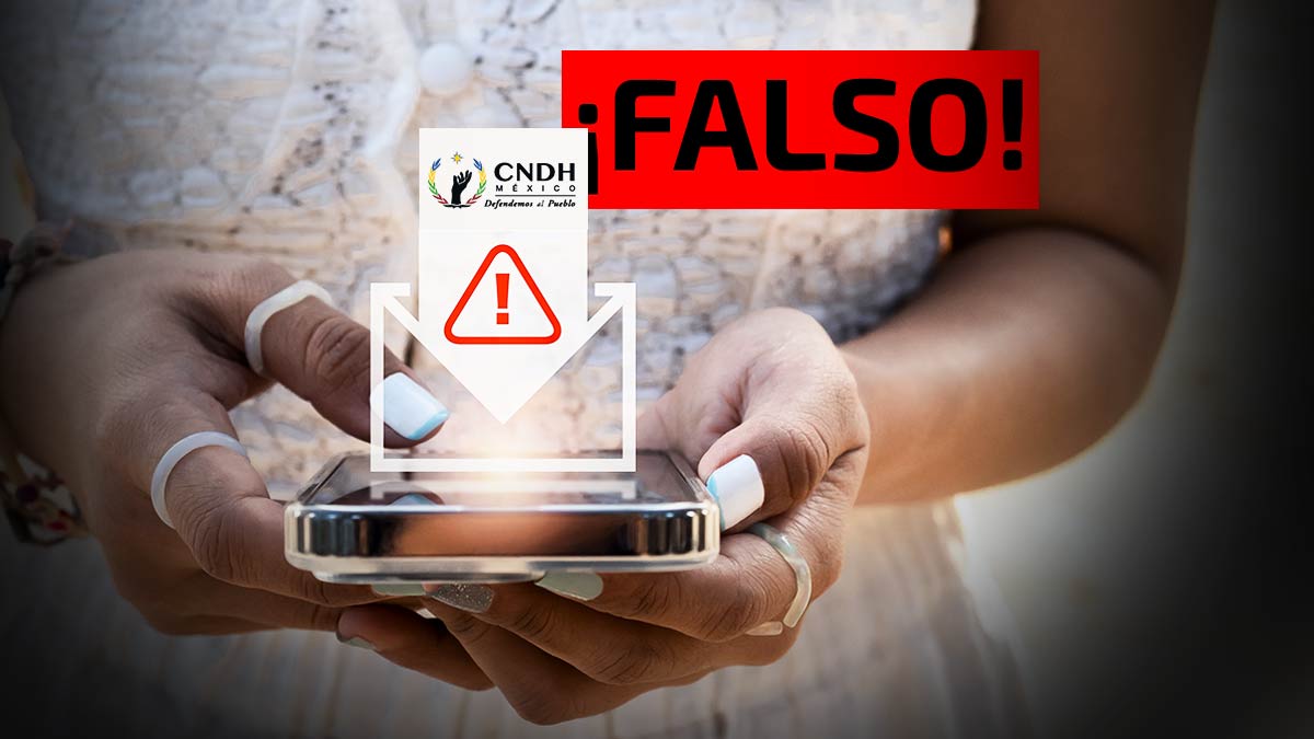 CNDH alerta por mensaje de WhatsApp para recabar datos personales; se hacen pasar por empleados