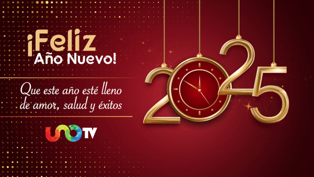 Uno TV te desea un feliz y próspero Año Nuevo