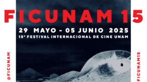 FICUNAM celebra 15 años con 117 películas, un homenaje a Godard y una mirada al cine que provoca