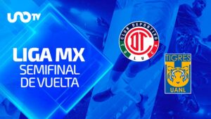 Toluca vs. Tigres: fecha, hora y favorito en la semifinal de vuelta del Clausura 2025, según la IA 