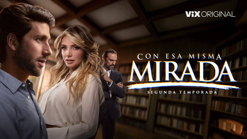 Con esa misma mirada, segunda temporada