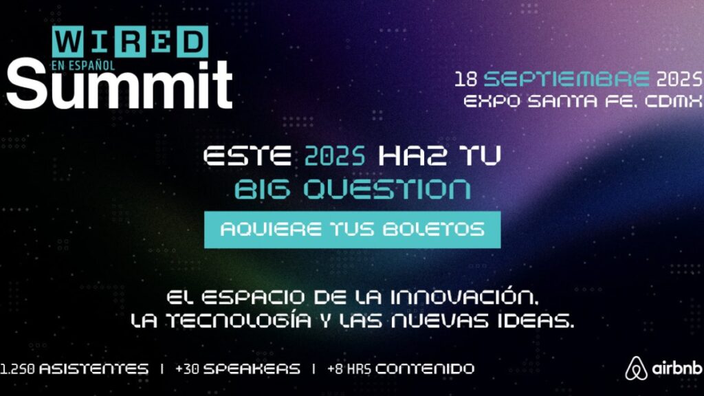 The Wired Summit 2025 se llevará a cabo en la CDMX.