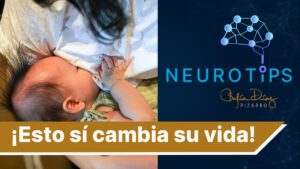 NeuroTips: crea apego desde la lactancia, te decimos cómo