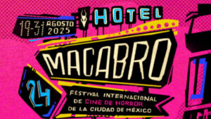 Macabro 2025 llega con 139 películas y mucho terror a la CDMX