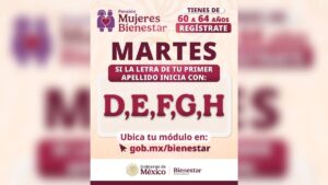 Martes de agosto, registro a pensión Bienestar: mujeres con apellidos de la D a la H