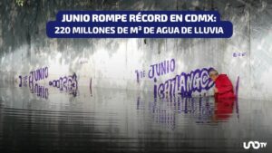 Lluvias históricas en la CDMX: junio de 2025, el mes más lluvioso en 21 años