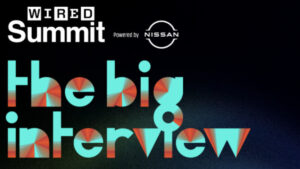 “WIRED Summit: The Big Interview”, el foro tecnológico de la CDMX innova con sus temáticas