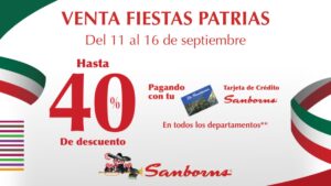 Sanborns arranca su Venta de Fiestas Patrias, ¡hay descuentos de hasta 40%!